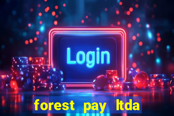 forest pay ltda plataforma de jogos